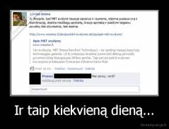 Ir taip kiekvieną dieną... - 