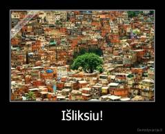 Išliksiu! - 