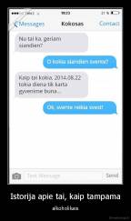 Istorija apie tai, kaip tampama - alkoholikais