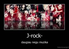 J-rock- - daugiau negu muzika