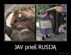 JAV prieš RUSIJĄ - 