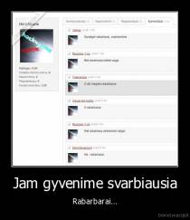 Jam gyvenime svarbiausia - Rabarbarai...