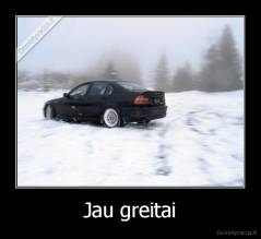 Jau greitai - 