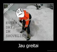 Jau greitai - 