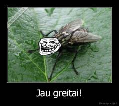 Jau greitai! - 