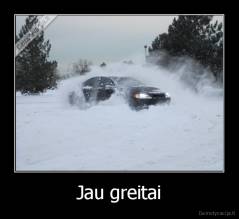 Jau greitai - 