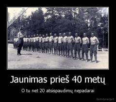 Jaunimas prieš 40 metų - O tu net 20 atsispaudimų nepadarai