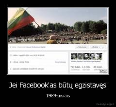 Jei Facebook'as būtų egzistavęs - 1989-aisiais