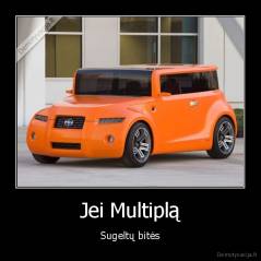 Jei Multiplą - Sugeltų bitės