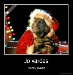 Jo vardas - Kalėdų dvasia