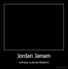 Jordan Jansen - antrasis Justinas Bieberis