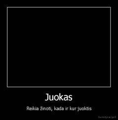 Juokas - Reikia žinoti, kada ir kur juoktis