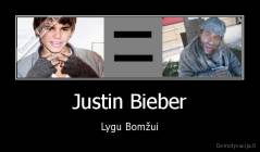 Justin Bieber - Lygu Bomžui