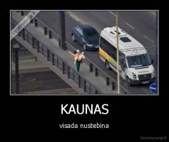 KAUNAS - visada nustebina