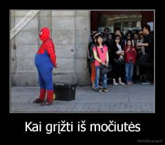 Kai grįžti iš močiutės - 