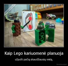 Kaip Lego kariuomenė planuoja - užpulti pačią skaudžiausią vietą.