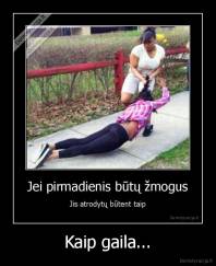 Kaip gaila... - 