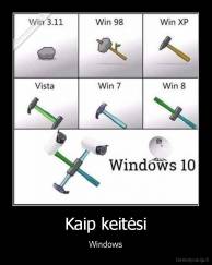 Kaip keitėsi - Windows