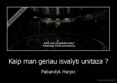 Kaip man geriau isvalyti unitaza ? - Pabandyk Harpic