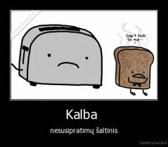 Kalba  - nesusipratimų šaltinis