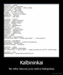 Kalbininkai - Ne veltui lietuviai juos vadina Kalbajobais