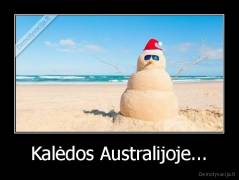 Kalėdos Australijoje... - 