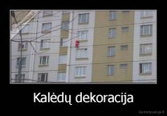 Kalėdų dekoracija - 