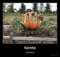 Karieta - iš pasakos