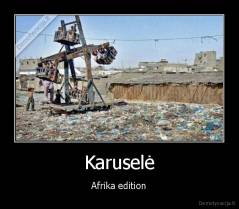 Karuselė - Afrika edition