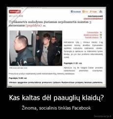 Kas kaltas dėl paauglių klaidų? - Žinoma, socialinis tinklas Facebook