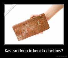 Kas raudona ir kenkia dantims? - 