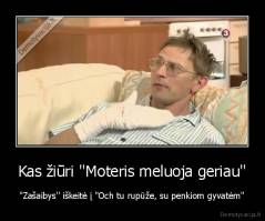 Kas žiūri ''Moteris meluoja geriau'' - ''Zašaibys'' iškeitė į ''Och tu rupūže, su penkiom gyvatėm''