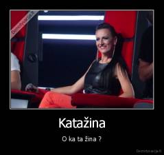 Katažina - O ka ta žina ?