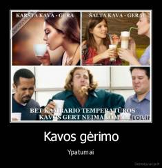 Kavos gėrimo - Ypatumai