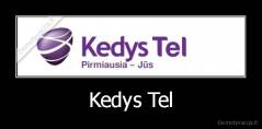 Kedys Tel - 