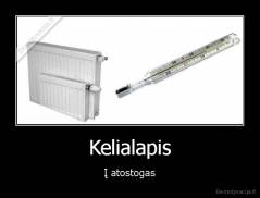 Kelialapis - Į atostogas