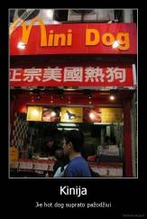 Kinija - Jie hot dog suprato pažodžiui