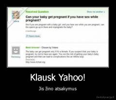 Klausk Yahoo! - Jis žino atsakymus