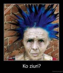 Ko ziuri? - 