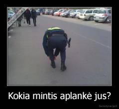 Kokia mintis aplankė jus? - 