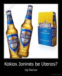 Kokios Joninės be Utenos? - Ogi Blaivios