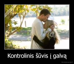 Kontrolinis šūvis į galvą - 