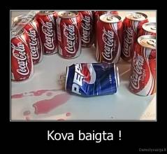 Kova baigta ! - 