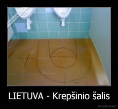 LIETUVA - Krepšinio šalis - 