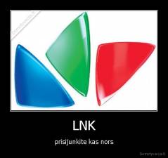 LNK - prisijunkite kas nors