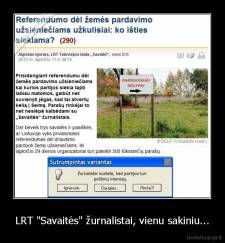 LRT "Savaitės" žurnalistai, vienu sakiniu... - 