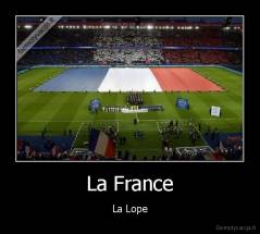 La France - La Lope