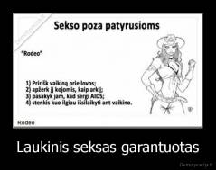 Laukinis seksas garantuotas - 