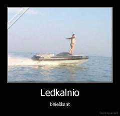 Ledkalnio - beieškant