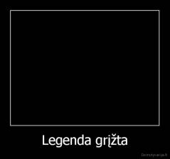 Legenda grįžta - 